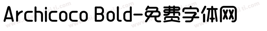 Archicoco Bold字体转换